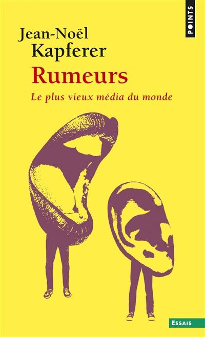 Rumeurs : le plus vieux média du monde