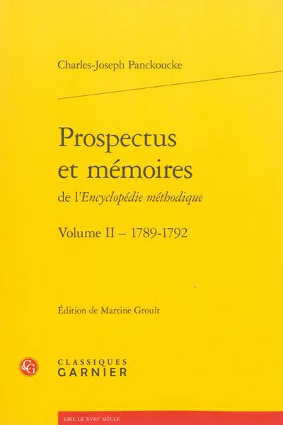 Prospectus et mémoires de l'Encyclopédie méthodique. Vol. 2. Représentations et lettres (1789-1792) : suivies de l'inventaire de la Bibliothèque Mazarine de 1832