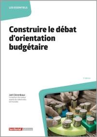 Construire le débat d'orientation budgétaire