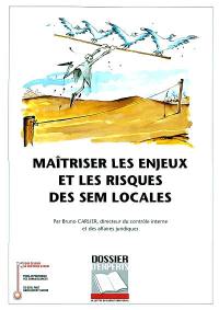 Maîtriser les enjeux et les risques des SEM locales