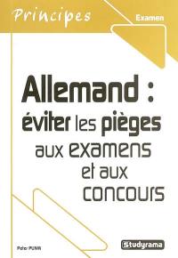 Allemand : éviter les pièges aux examens et aux concours