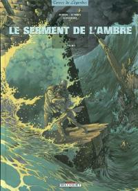 Le serment de l'ambre. Vol. 5. Tichit