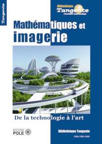 Mathématiques et imagerie : de la technologie à l'art