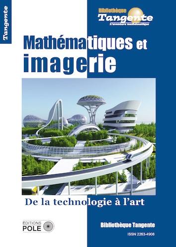 Mathématiques et imagerie : de la technologie à l'art