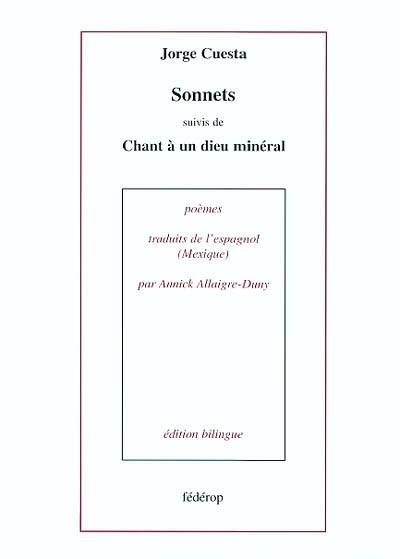 Sonnets. Chant à un dieu minéral