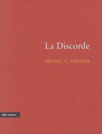 La discorde : récit