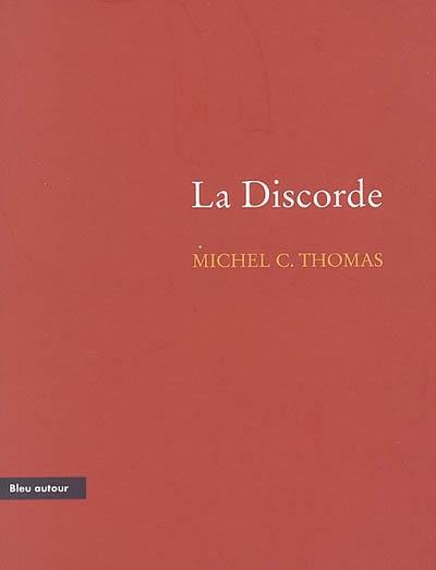 La discorde : récit