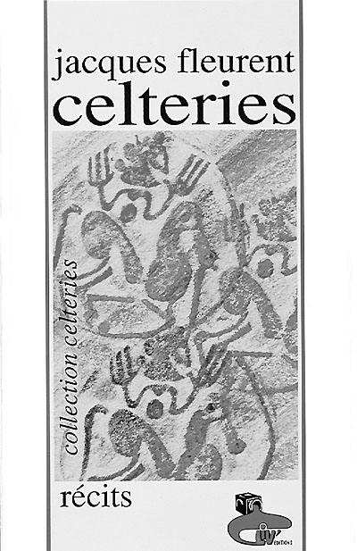 Celteries : récits