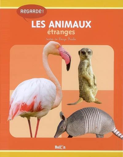 Les animaux étranges