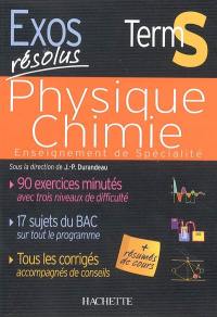 Physique chimie Terminale S : enseignement de spécialité