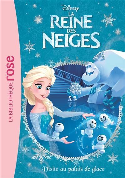 La reine des neiges. Vol. 26. Visite au palais de glace