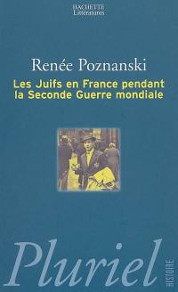 Les Juifs en France pendant la Seconde Guerre mondiale