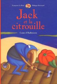 Jack et la citrouille : conte d'Halloween