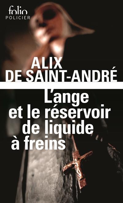 L'ange et le réservoir à liquide à freins