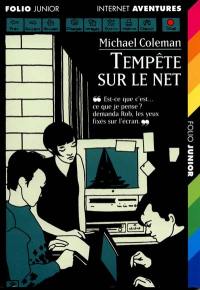 Internet détectives. Vol. 3. Tempête sur le Net