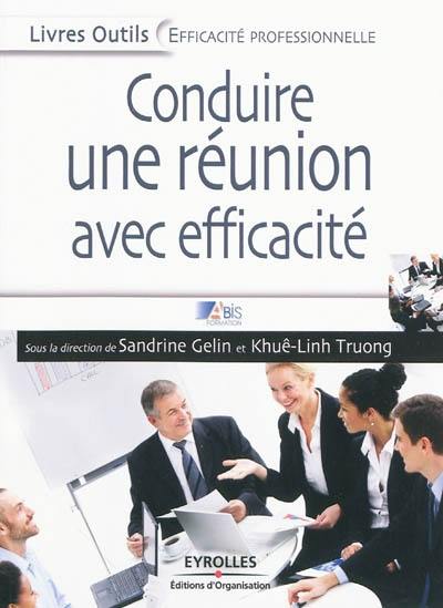 Conduire une réunion avec efficacité