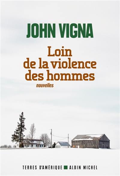 Loin de la violence des hommes