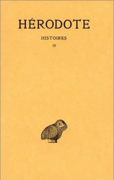 Histoires. Vol. 3. Thalie : Livre III