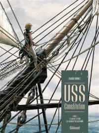 USS Constitution. Vol. 1. La justice à terre est souvent pire qu'en mer