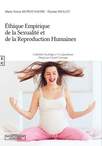 Ethique empirique de la sexualité et de la reproduction humaines