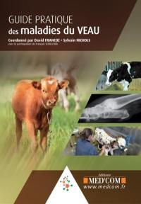 Guide pratique des maladies du veau