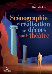 Scénographie et réalisation des décors pour le théâtre