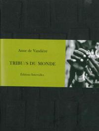 Tribu-s du monde