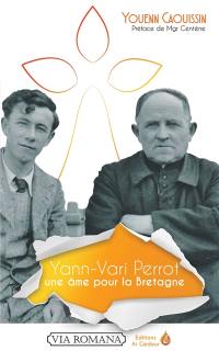 Yann-Vari Perrot : une âme pour la Bretagne