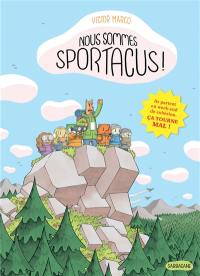 Nous sommes Sportacus !