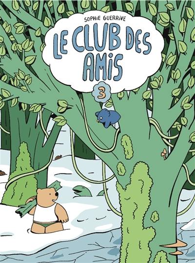 Le club des amis. Vol. 3