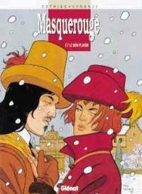 Masquerouge. Vol. 7. Le bon plaisir