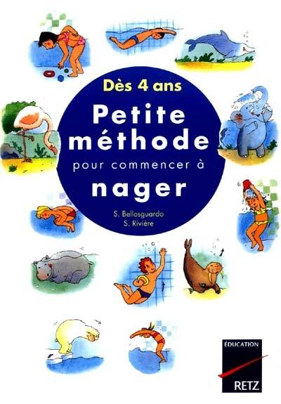 Petite méthode pour commencer à nager : dés 4 ans