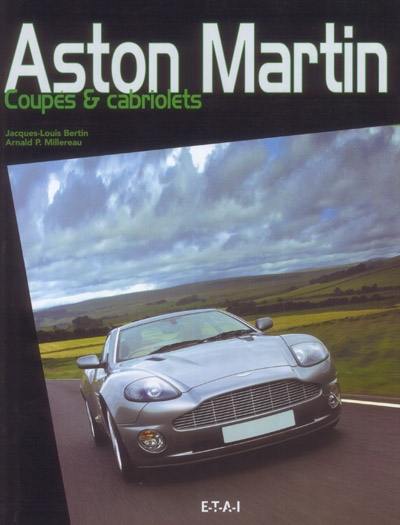 Aston Martin : coupés & cabriolets