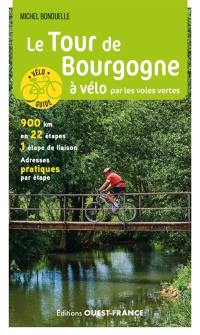 Le tour de Bourgogne à vélo par les voies vertes