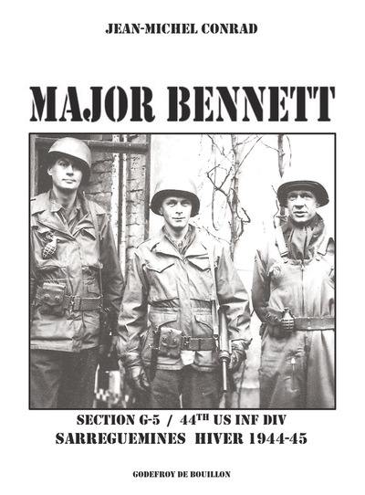 Major Bennett : section G-5-44th US inf div, Sarreguemines hiver 1944-45