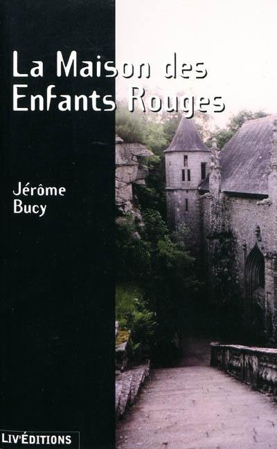 La maison des enfants rouges