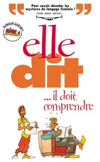 Elle dit, il doit comprendre