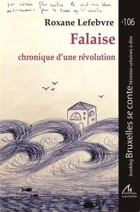 Falaise : chronique d'une révolution