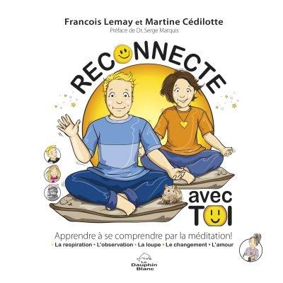 Reconnecte avec toi : apprendre à se comprendre par la méditation !