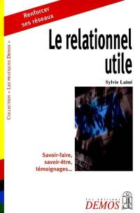 Le relationnel utile