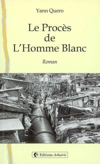 Le procès de l'homme blanc