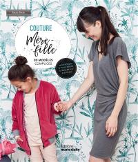 Couture mère-fille : 20 modèles complices