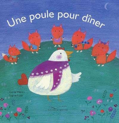 Une poule pour dîner