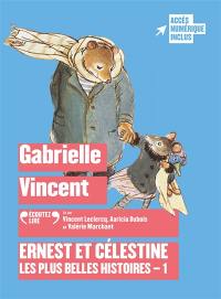 Ernest et Célestine : les plus belles histoires. Vol. 1