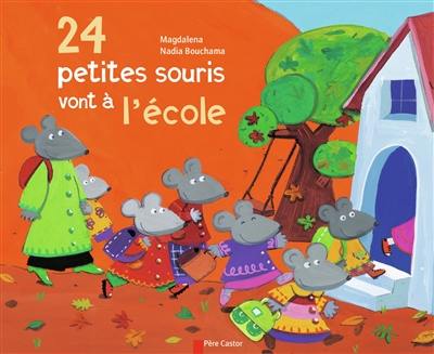 24 petites souris vont à l'école