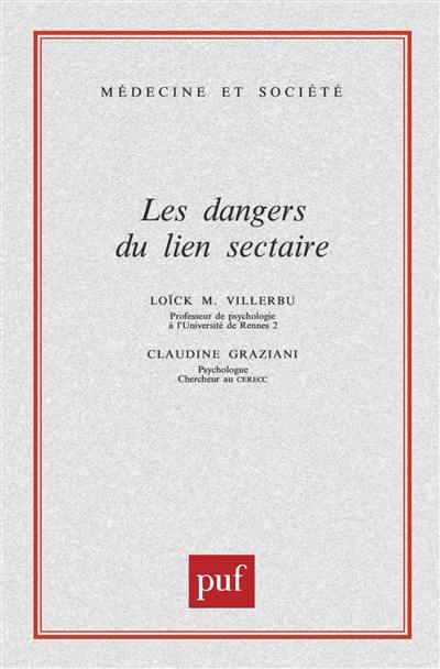 Les dangers du lien sectaire