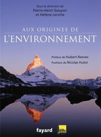 Aux origines de l'environnement