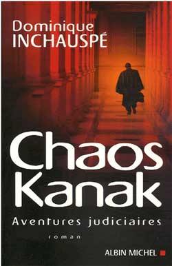 Chaos kanak : aventures judiciaires