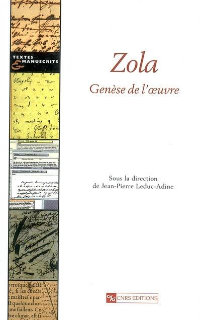 Zola, genèse de l'oeuvre