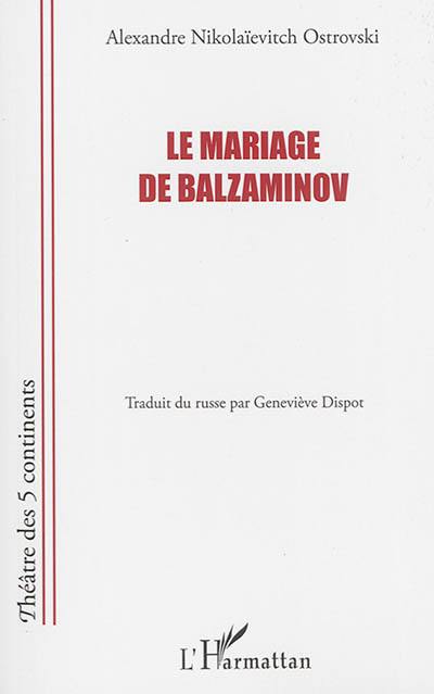 Le mariage de Balzaminov